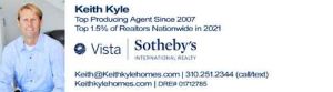 Realtor Keith Kyle - 310-251-2344